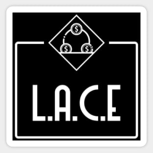 L.A.C.E Magnet